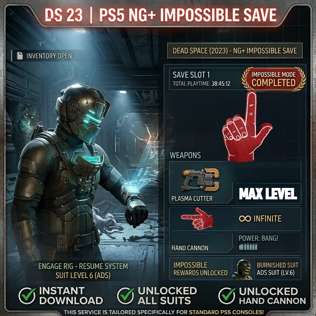Dead Space NG+ "IMPOSSIBLE" Save (PS5) MULTI